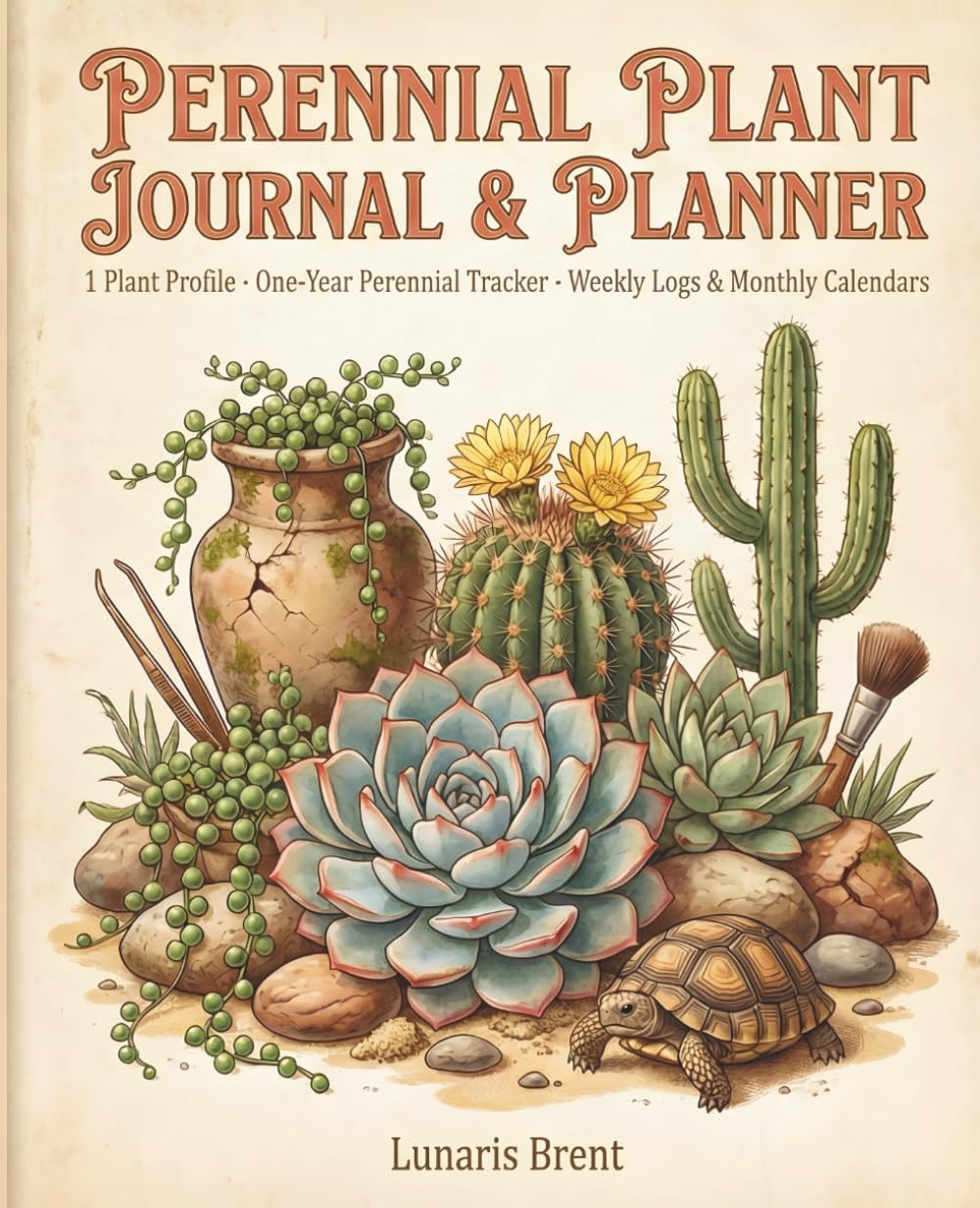 Perennial Plant Journal & Planner: Vintage Botanical Style, Summer Desert Succulent & Cacti Motif Pattern: Single Plant Profile Tracker for One Full... Calendars & Care Guides | 7.5" x 9.25" baixar o livro de graça