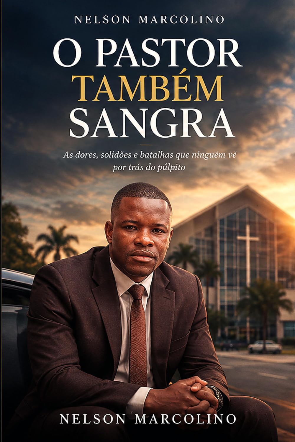 O PASTOR TAMBÉM SANGRA: As dores, solidões e batalhas que ninguém vê por trás do púlpito (Portuguese Edition) baixar livro de graça