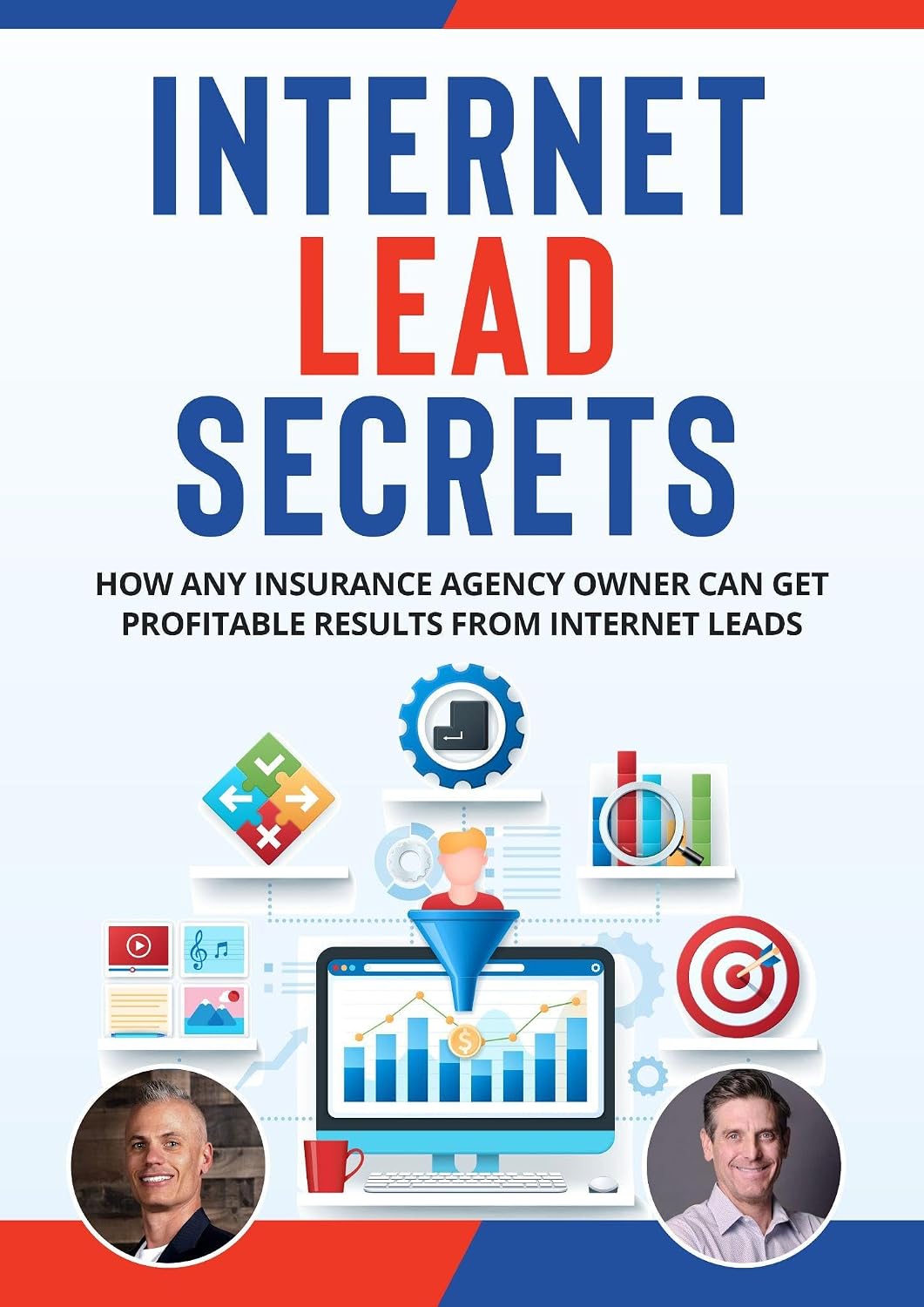Internet Lead Secrets: How Any Insurance Agency Owner Can Get Profitable Results Fast With Internet Leads (English Edition) baixar livro de graça