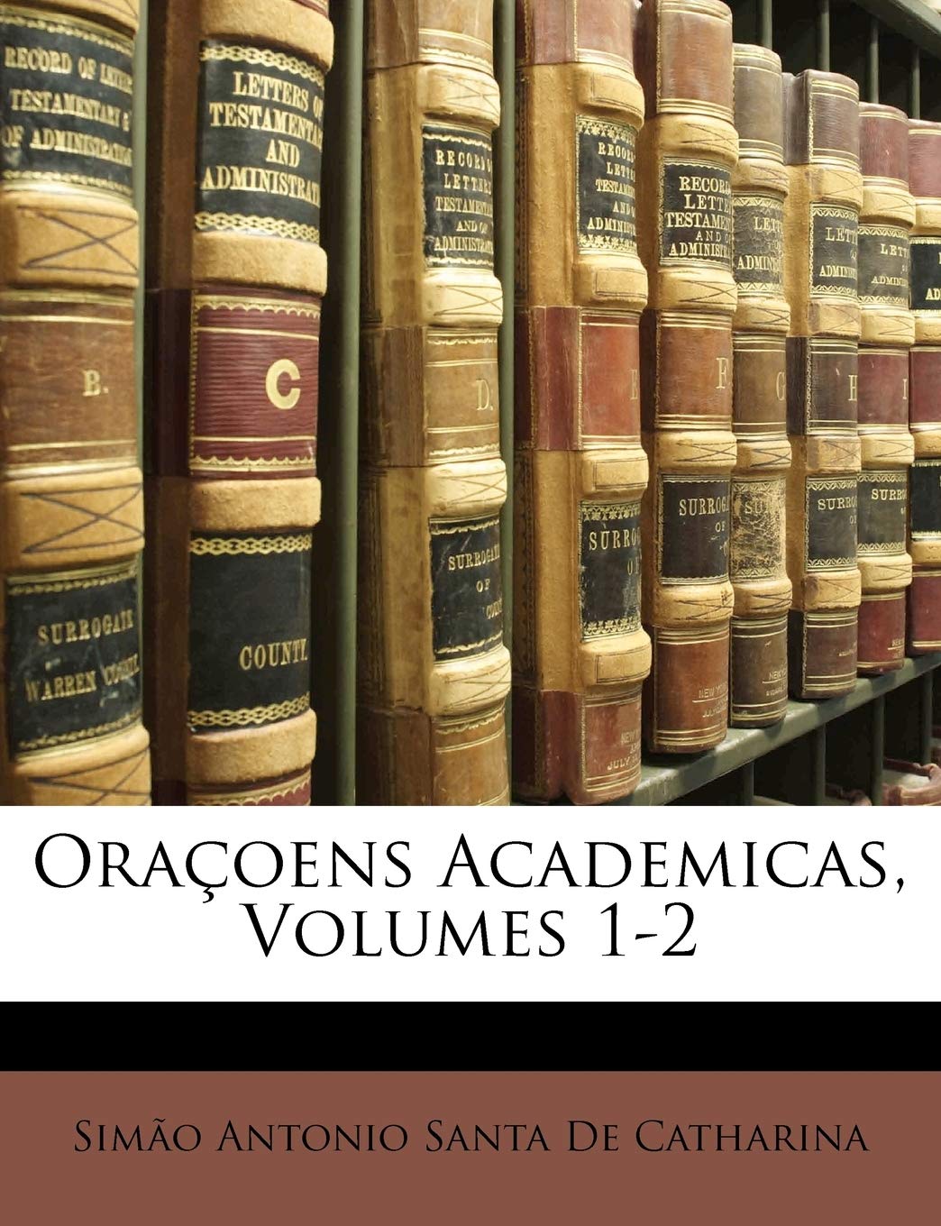Oraçoens Academicas, Volumes 1-2 baixar o livro de graça