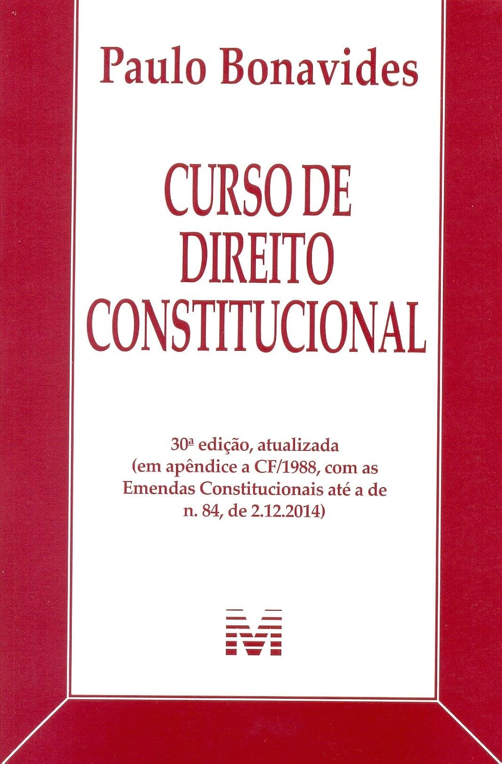 Curso de direito constitucional - 30 ed./2015