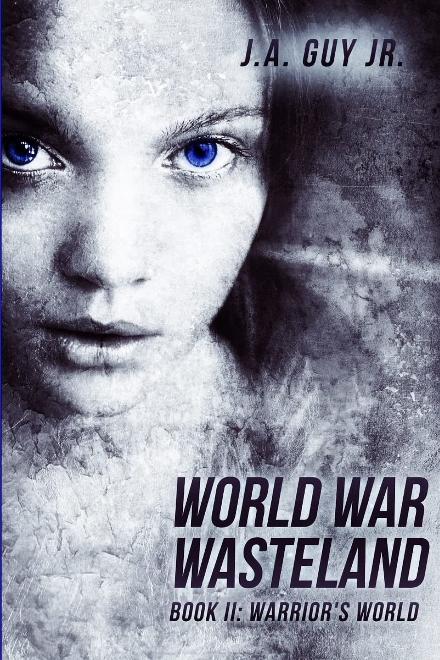 World War Wasteland Book II: Warrior's World