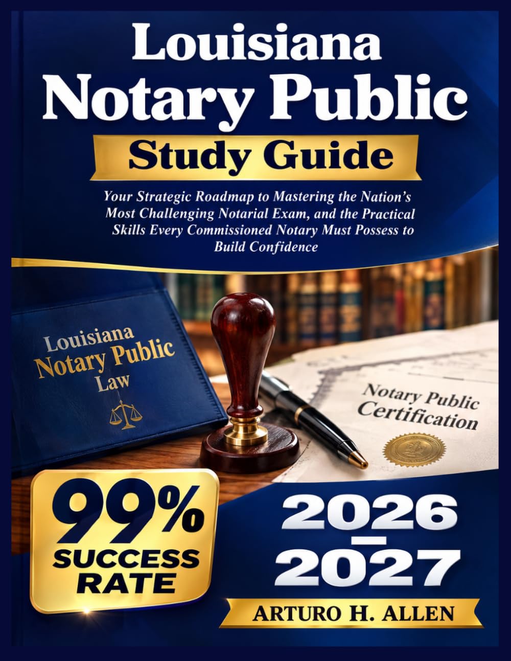 ler totalmente Louisiana Notary Public Study Guide 2026-2027: Your Strategic Roadmap to Mastering the Nation's Most Challenging Notarial Exam, and the Practical... Notary Must Possess to Build Confidence