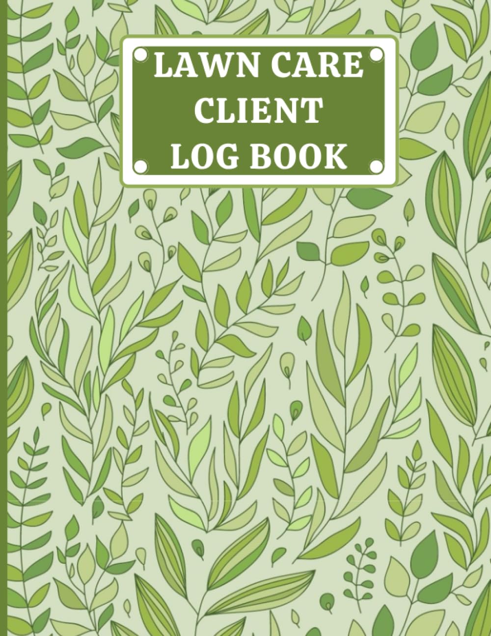 Lawn Care Client Log Book: Keep Record of Complete Customer Details, High Quality Matte Cover, 130 Pages baixar o livro de graça