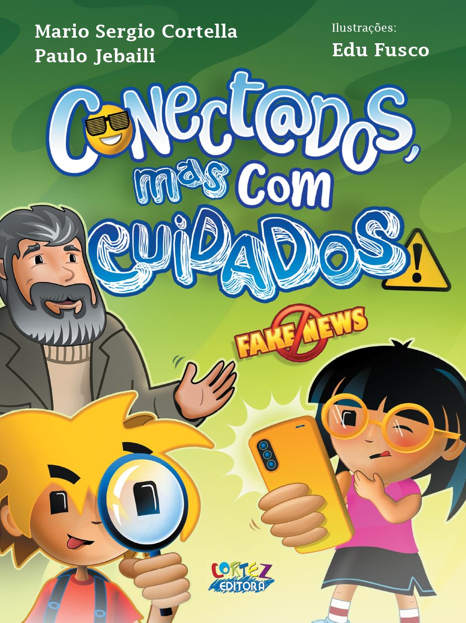 Conectados, mas com cuidados!: Volume 1