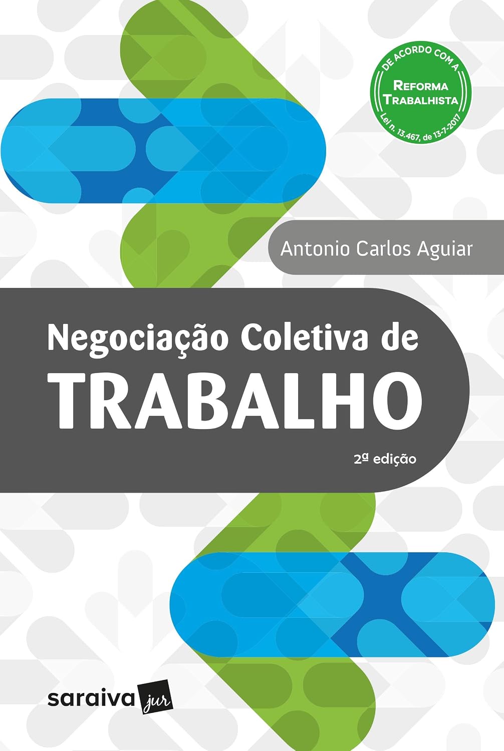 Negociação Coletiva de Trabalho - 2ª Edição 2018 baixar livro de graça