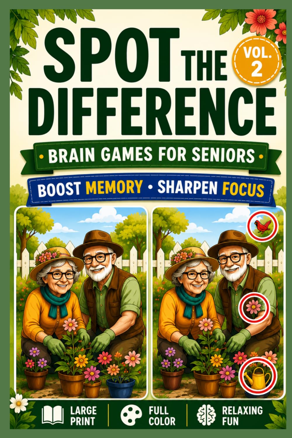 ler totalmente Spot the Difference - Brain Games for Seniors - Vol2 Large Print: Spring & Summer Seasons - Picture Puzzles for Memory Improvement, Cognitive Skills,... Activities & Brain Games for Seniors)