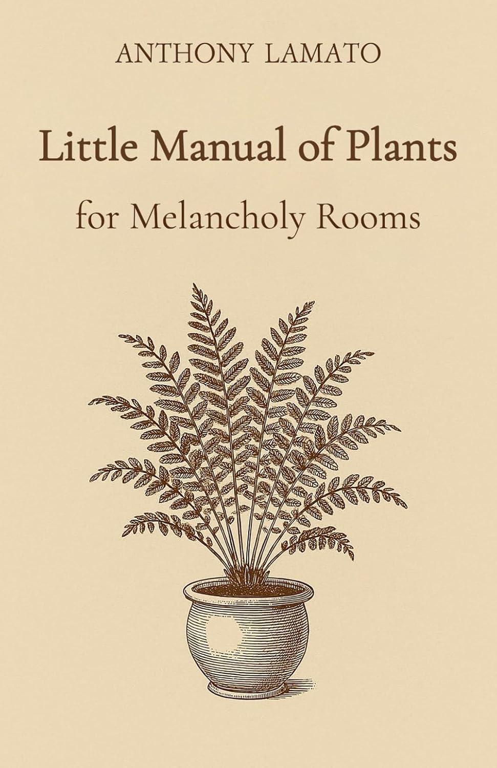 ler totalmente Little Manual of Plants for Melancholy Rooms: A poetic journey of silence, greenery, and interior life (The Little Manuals of the Soul)