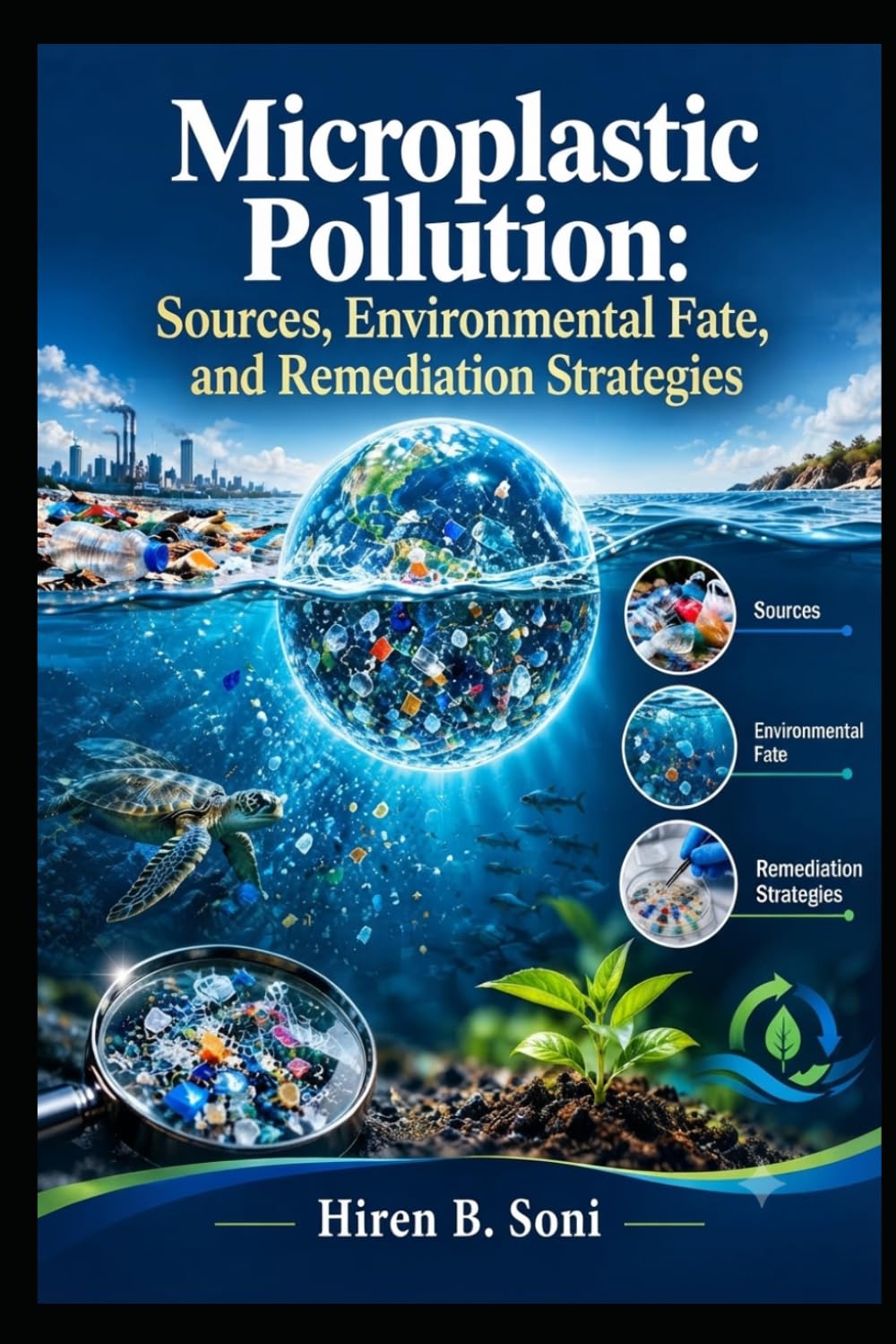 Microplastic Pollution: Sources, Environmental Fate, and Remediation Strategies baixar o livro de graça