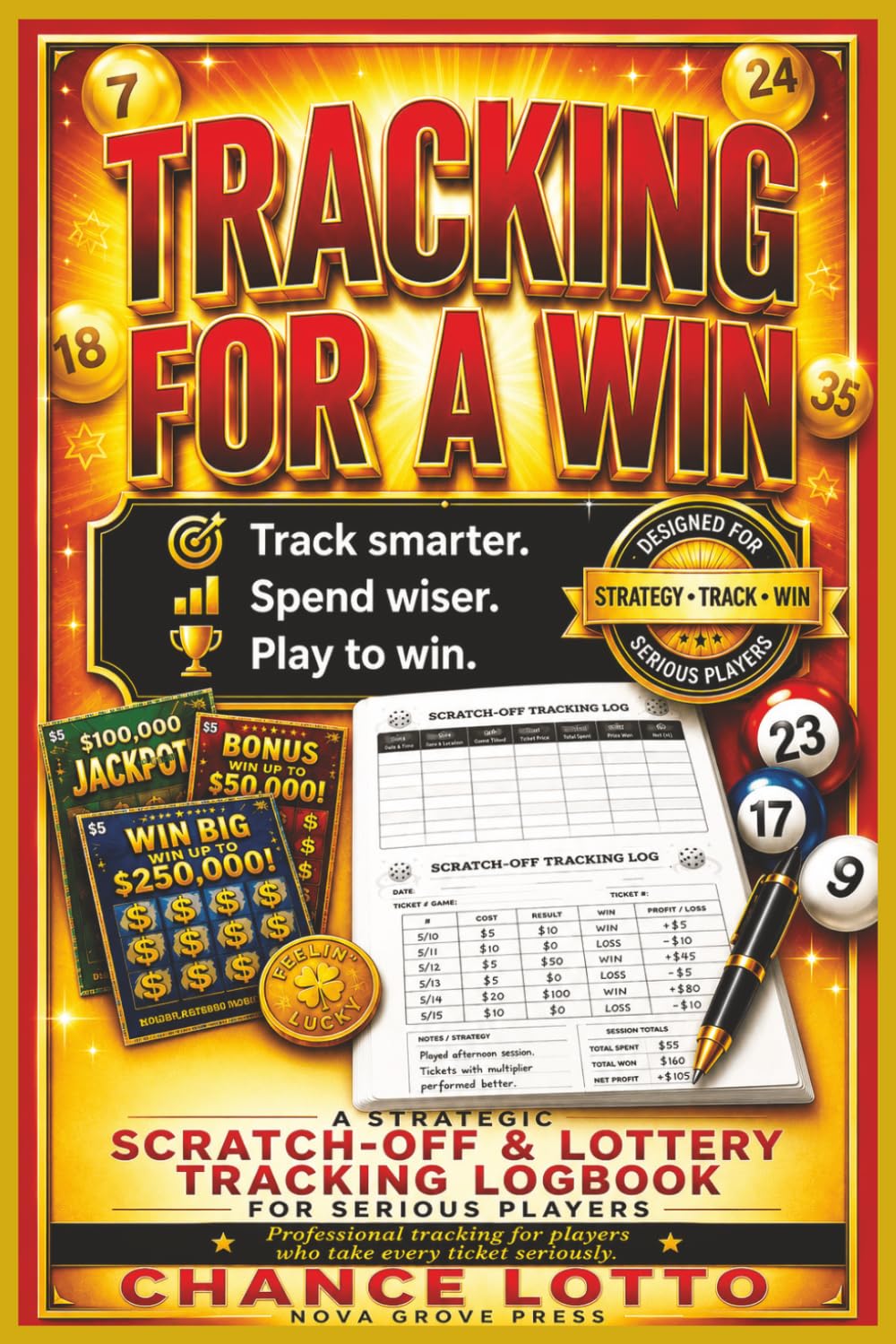 Tracking for a Win: A Strategic Scratch-Off & Lottery Tracking Logbook for Serious Players baixar o livro de graça