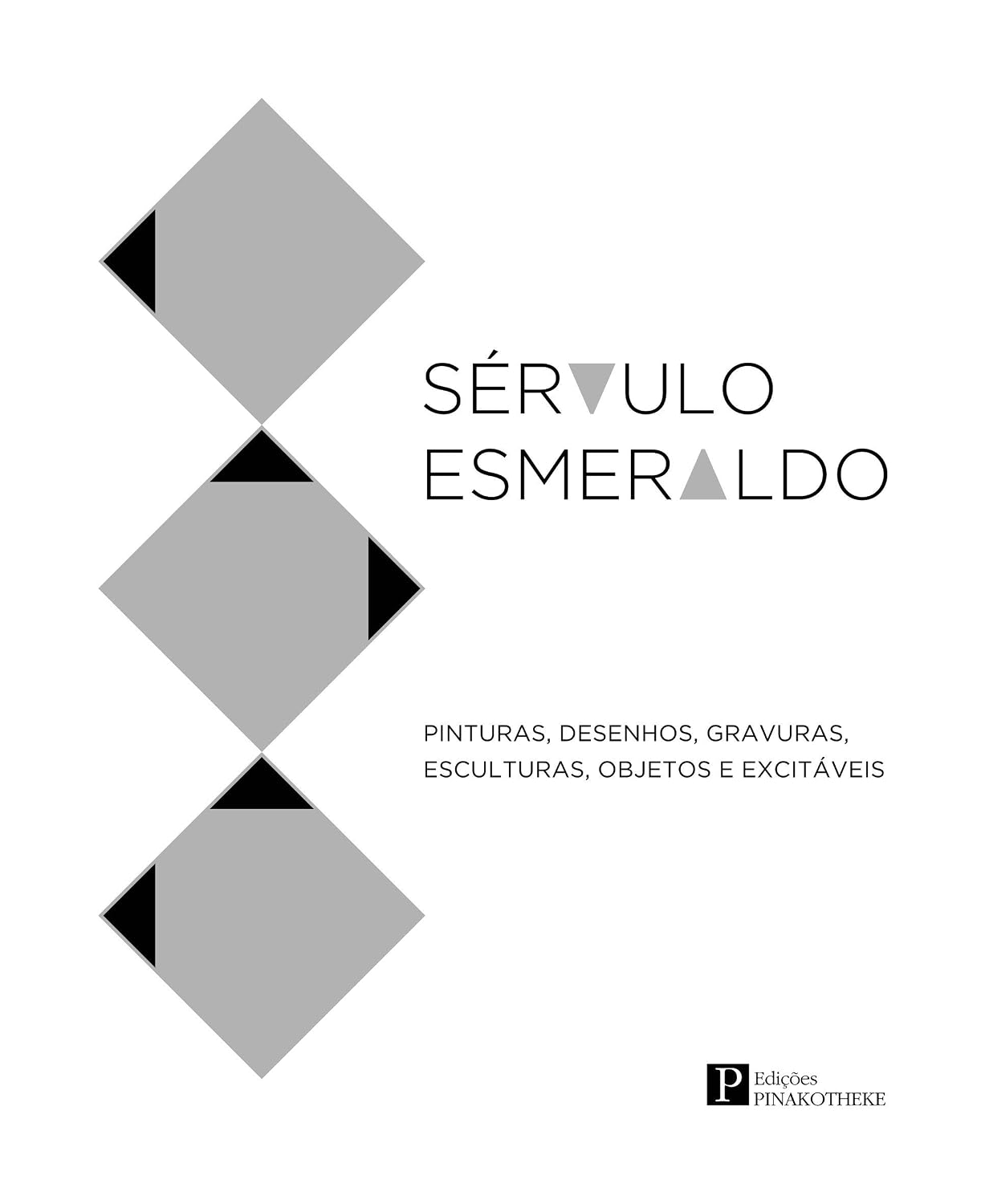 capítulo por capítulo baixar Sérvulo Esmeraldo: Pinturas. Desenhos, Gravuras, Esculturas, Objetos e Excitáveis
