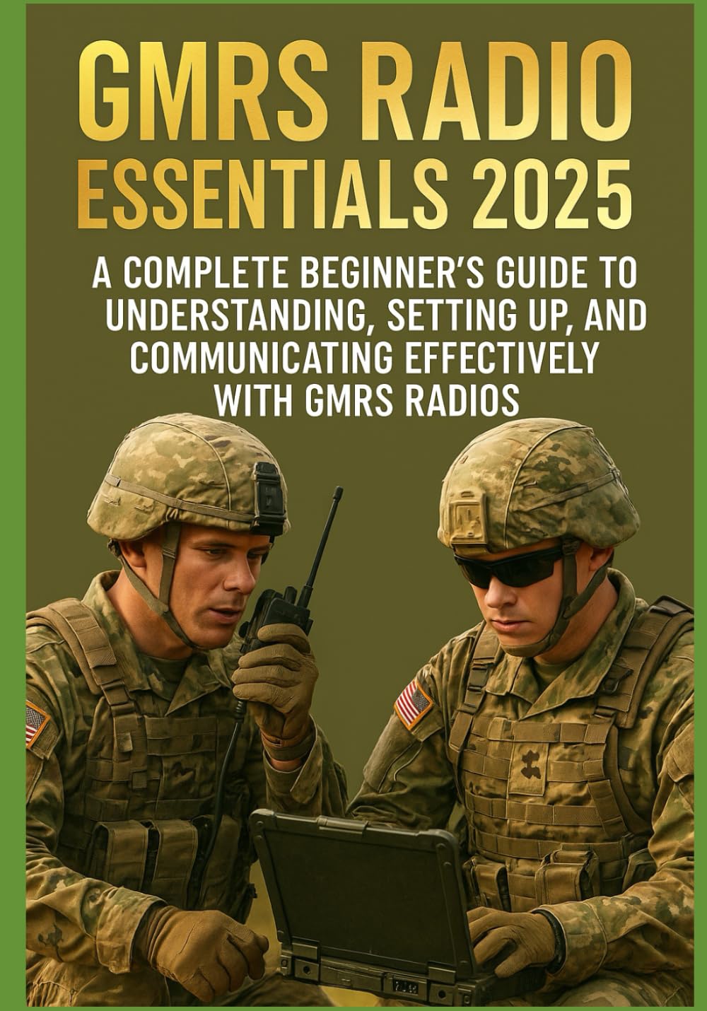 GMRS RADIO ESSENTIALS 2025: A Complete Beginner’s Guide to Understanding, Setting Up, and Communicating Effectively with GMRS Radios baixar livro de graça
