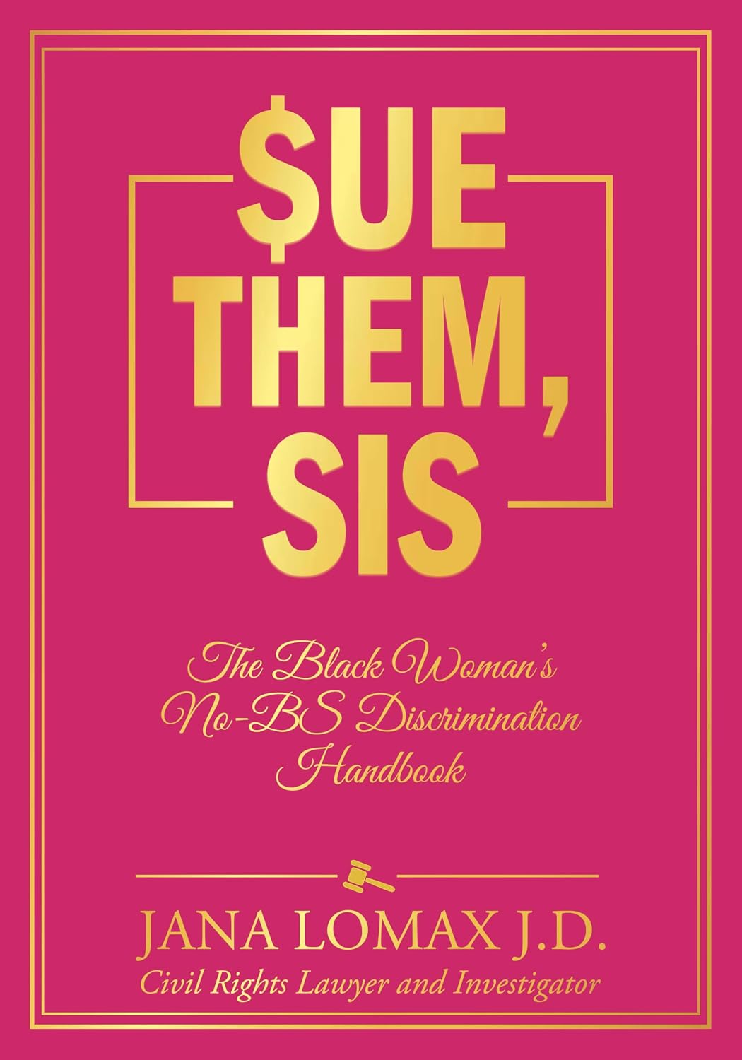 Sue Them, Sis: The Black Woman's No-BS Discrimination Handbook (The Legal Rebellion Series) (English Edition) baixar o livro de graça