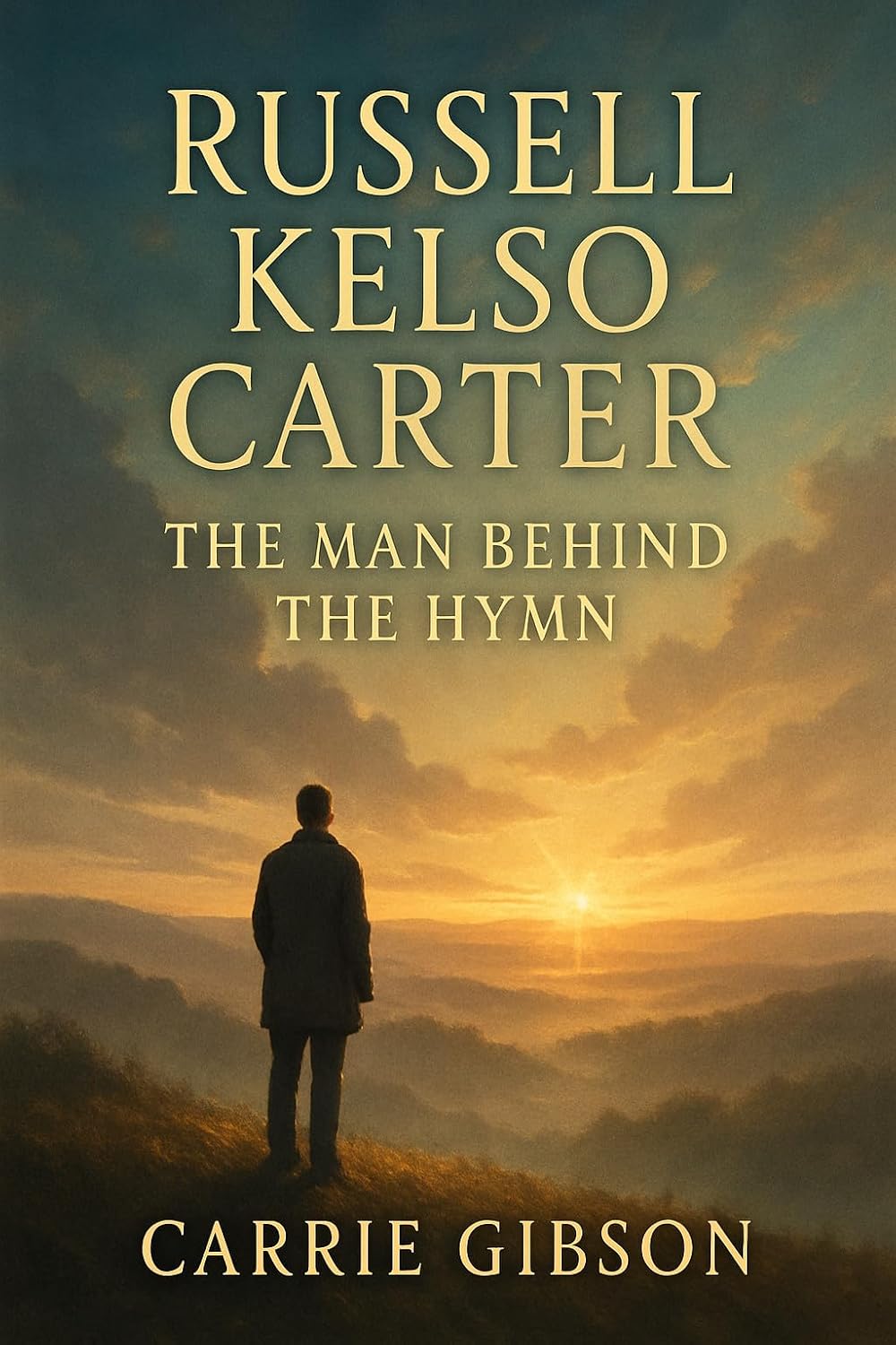 ler totalmente Russell Kelso Carter: The Man Behind the Hymn: Discover the Inspiring Life and Legacy of a Faithful Servant Who Penned 'Standing on the Promises' (English Edition)