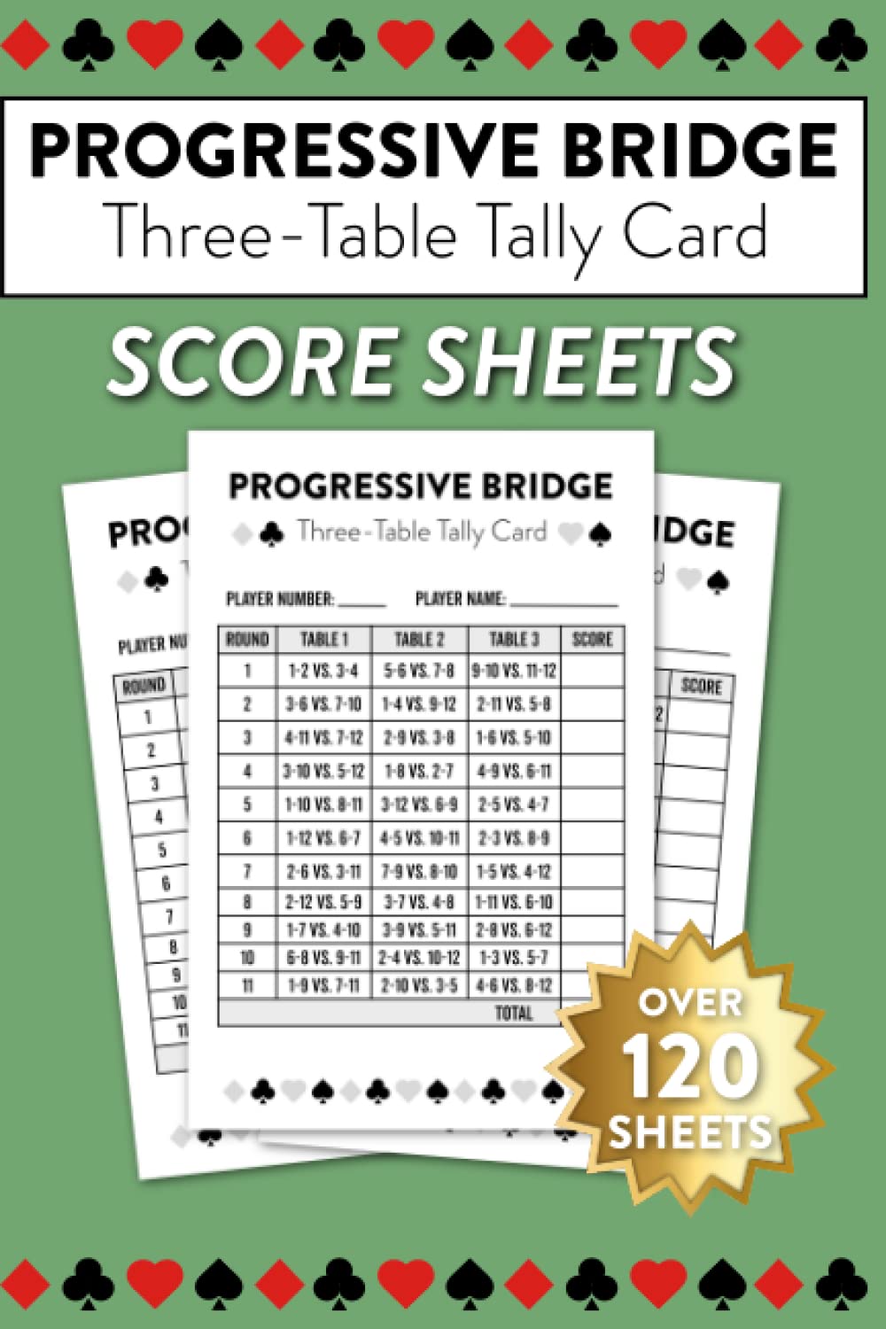 ler totalmente Progressive Bridge Three Table Tally Card Score Sheets: Over 120 Sheets For 3 Table Progressive Bridge Game