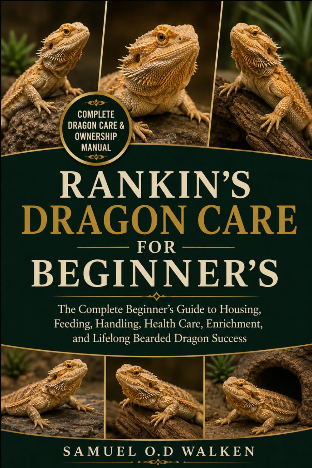capítulo por capítulo baixar Rankin's Dragon Care for Beginner's: The Complete Beginner's Guide to Housing, Feeding, Handling, Health Care, Enrichment, and Lifelong Bearded Dragon Success