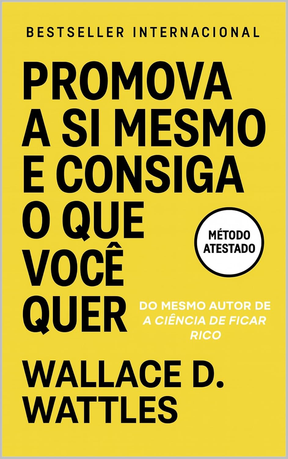capítulo por capítulo baixar Promova A Si Mesmo E Consiga O Que Você Quer (As Leis do Sucesso)