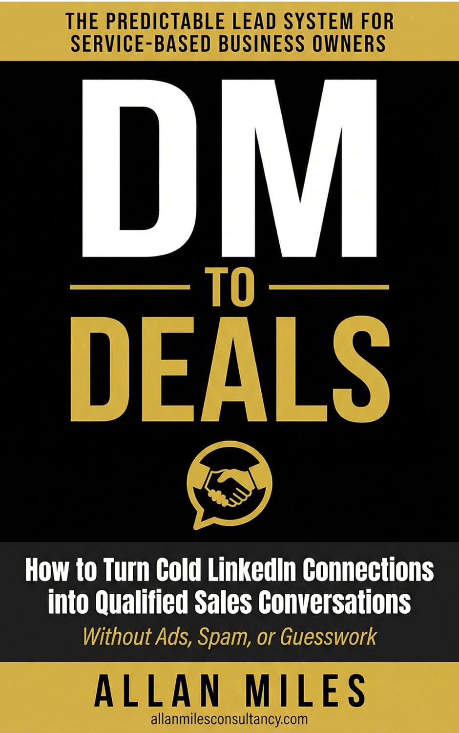 ler totalmente DM to Deals: The Predictable Lead System for Service-Based Business Owners (English Edition)