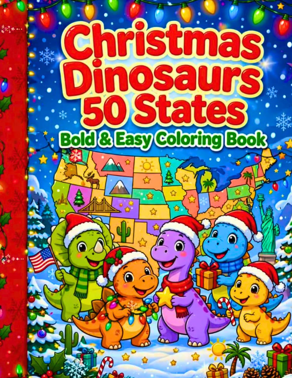 Christmas Dinosaurs 50 States: Bold and Easy Coloring Book: 50 Festive Dinosaurs Across America (From 50 States: Cute Coloring and Story Books) baixar livro de graça
