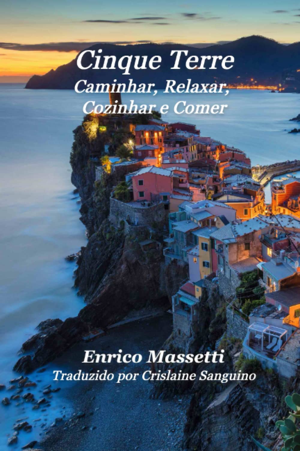 capítulo por capítulo baixar Cinque Terre Caminhar, Relaxar, Cozinhar e Comer