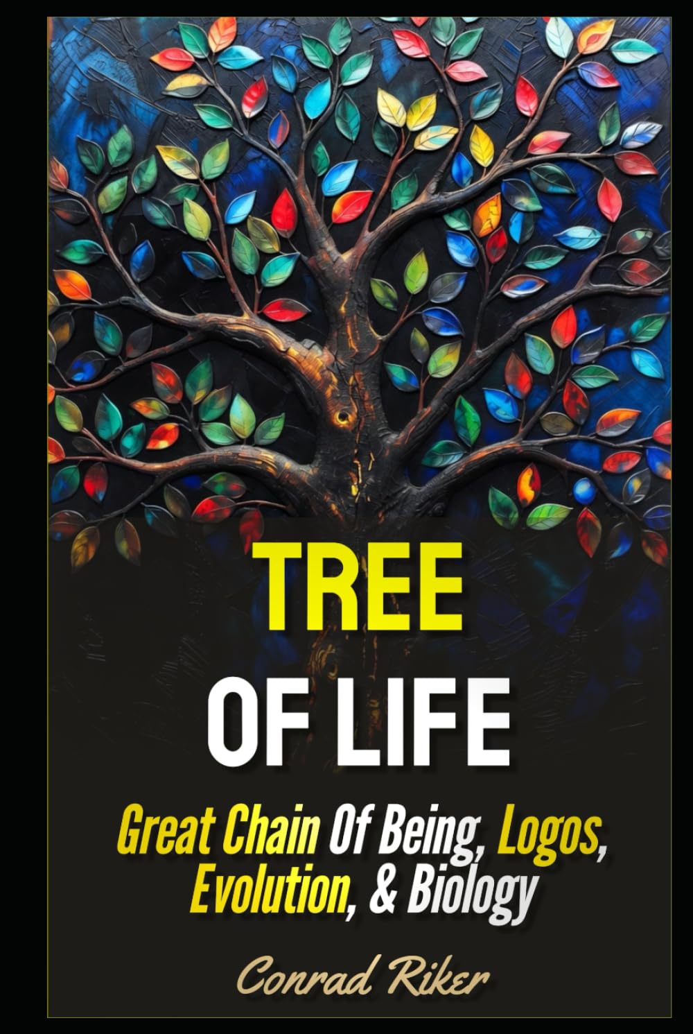Tree Of Life: Great Chain Of Being, Logos, Evolution, & Biology (Redpilled Wisdom (satire))