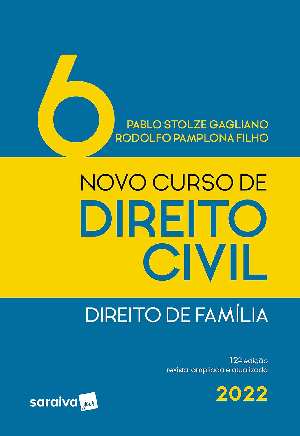 Novo Curso de Direito Civil - Volume 6 - Direito de Família - 12ª edição 2022 baixar livro de graça