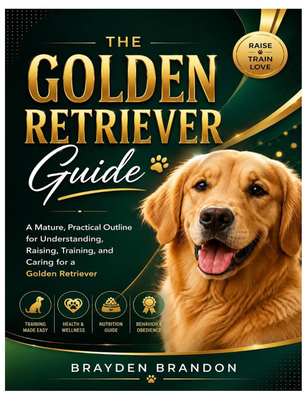 ler totalmente The Golden Retriever Guide: A Mature, Practical Outline for Understanding, Raising, Training, and Caring for a Golden Retriever