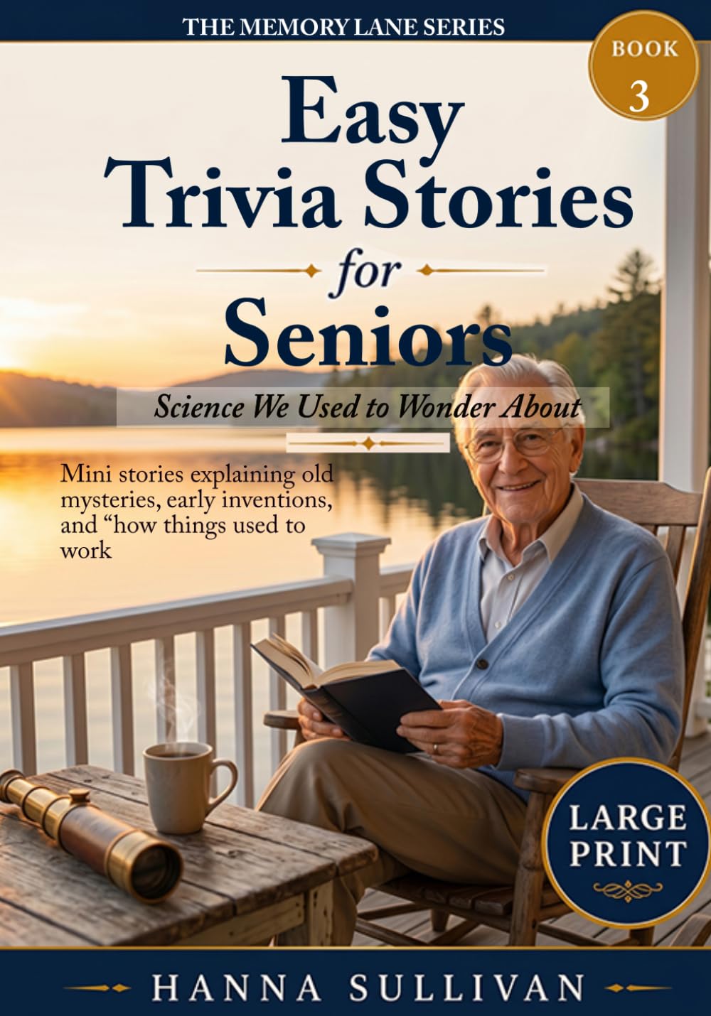 ler totalmente Easy Trivia Stories for Seniors: Science We Used to Wonder About—Mini stories explaining old mysteries, early inventions, and “how things used to work (The Memory Lane Series)