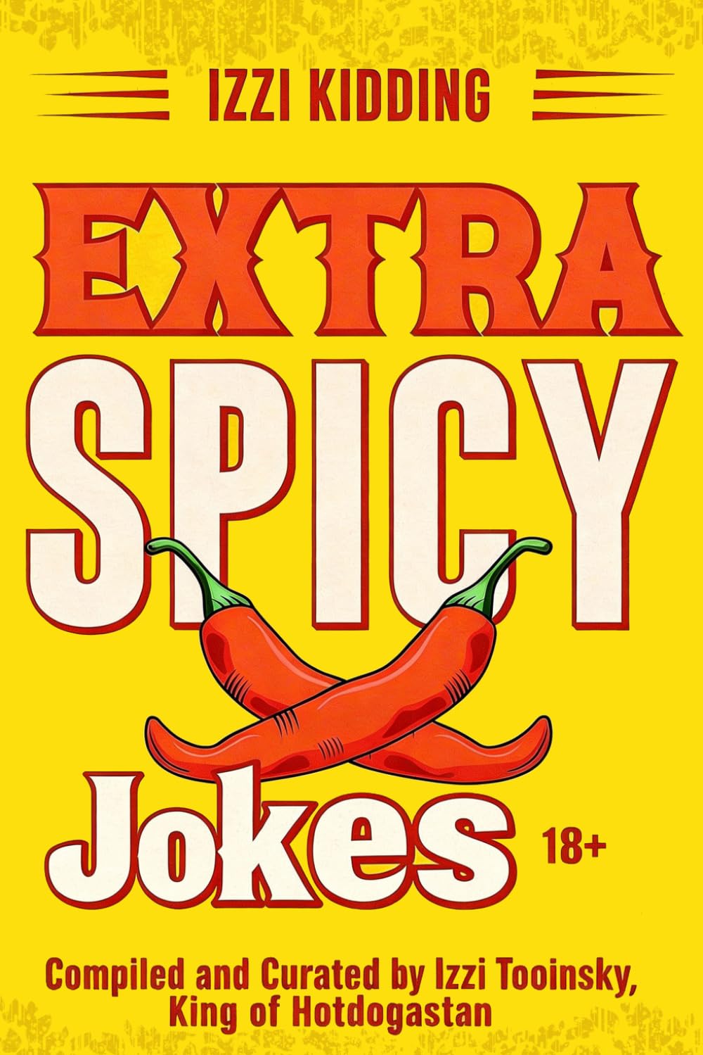 capítulo por capítulo baixar Izzi Kidding: Extra Spicy Jokes 18+