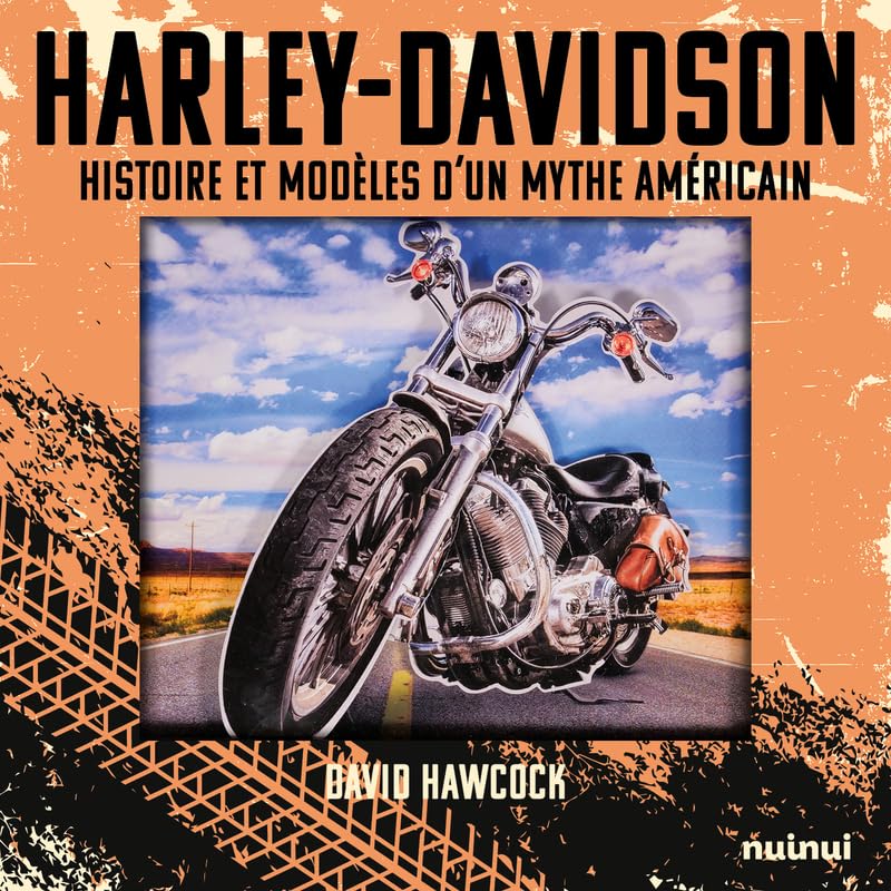 ler totalmente Harley Davidson - Histoire et modèles d'un mythe américain