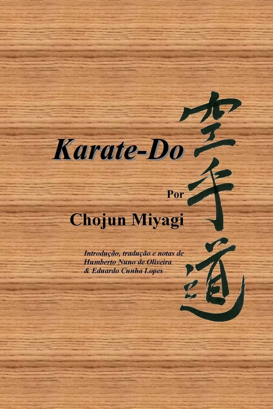 Karate-Do, por Chojun Miyagi baixar livro de graça