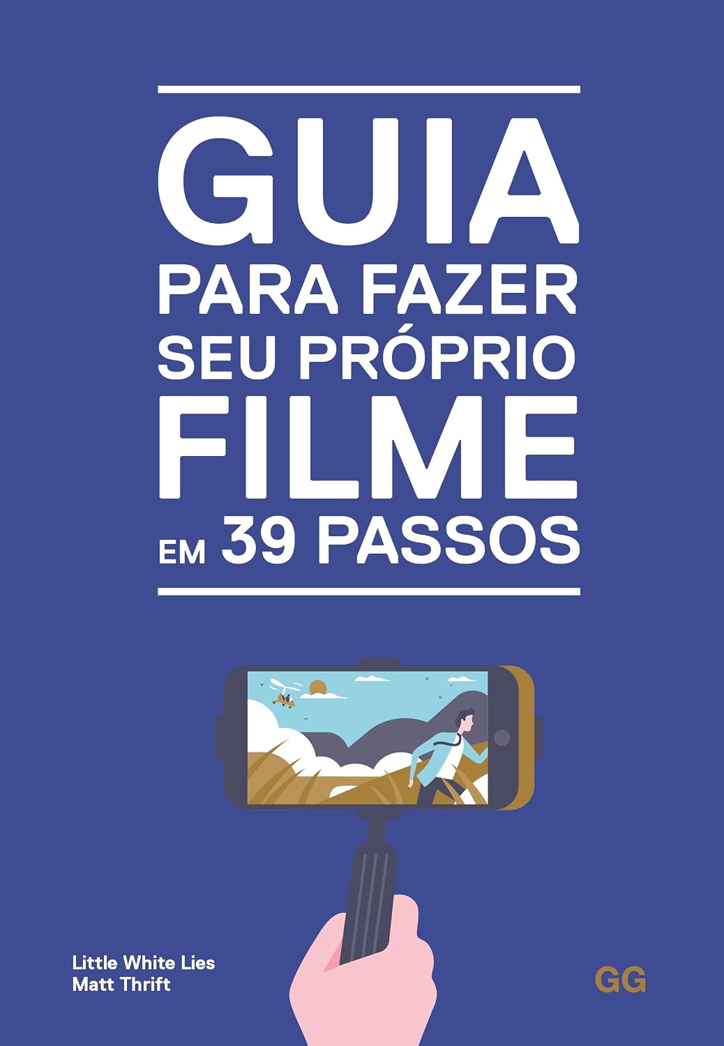 Guia para fazer seu proprio filme em 39 passos baixar o livro de graça