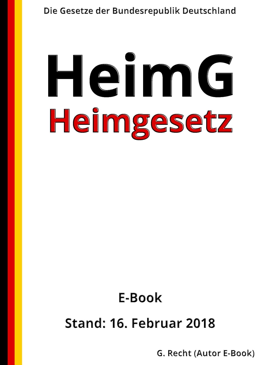 capítulo por capítulo baixar Heimgesetz - HeimG - E-Book - Stand: 16. Februar 2018 (German Edition)