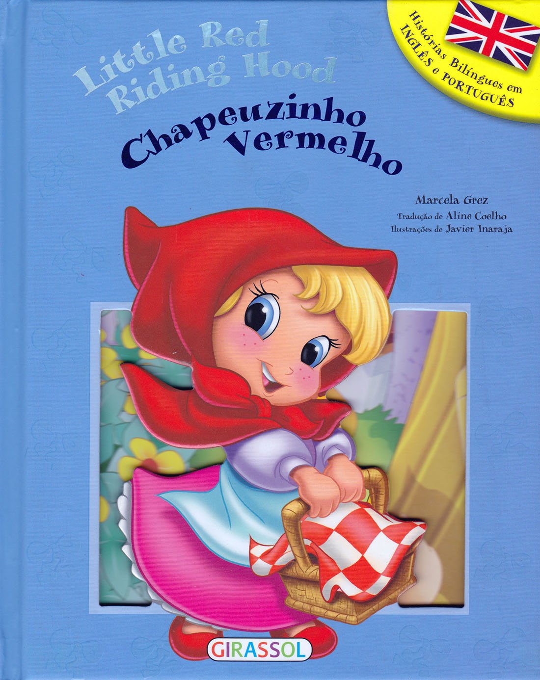 Chapeuzinho Vermelho - Volume 4. Coleção Histórias Bilíngues