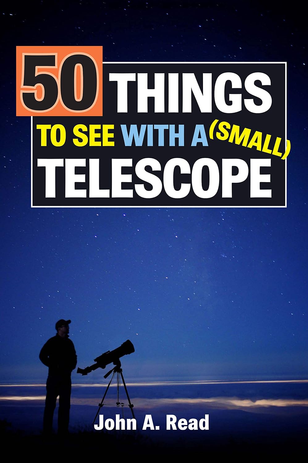 ler totalmente 50 Things To See With A Small Telescope (English Edition)