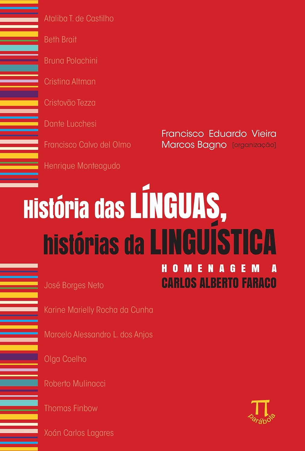 capítulo por capítulo baixar História das línguas, histórias da linguística: homenagem a Carlos Alberto Faraco (Lingua[gem] Livro 91)