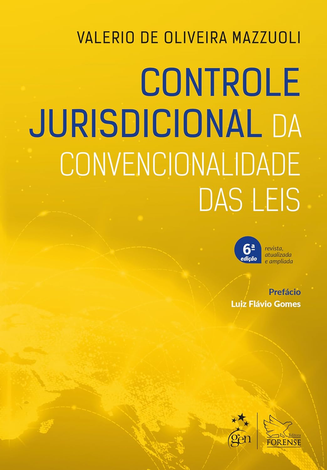 Controle Jurisdicional da Convencionalidade das Leis - 6º Edição 2025