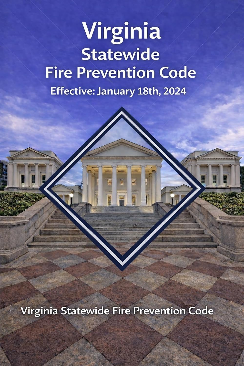 ler totalmente Virginia Statewide Fire Prevention Code: Effective: January 18th, 2024 (Virginia State Building Codes Office Building codes) (English Edition)
