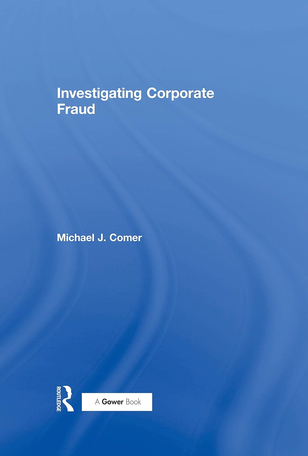 Investigating Corporate Fraud (English Edition) baixar o livro de graça