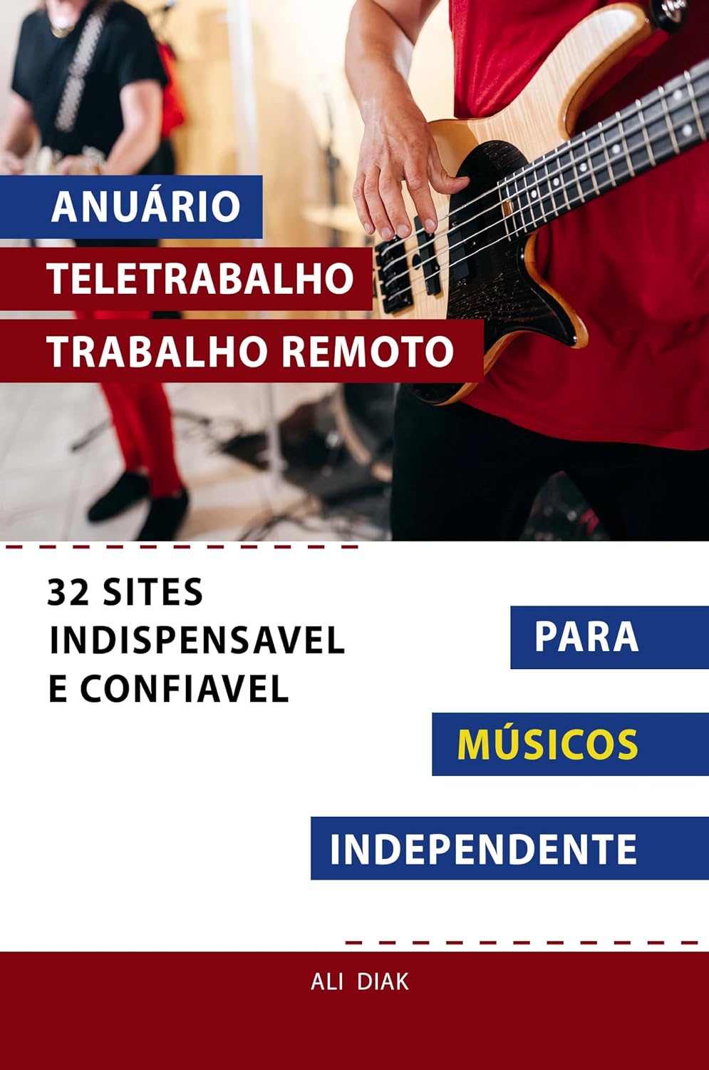 ler totalmente Anuário Teletrabalho Trabalho Remoto Para Músicos Independente 32 Sites Indispensavel E Confiavel