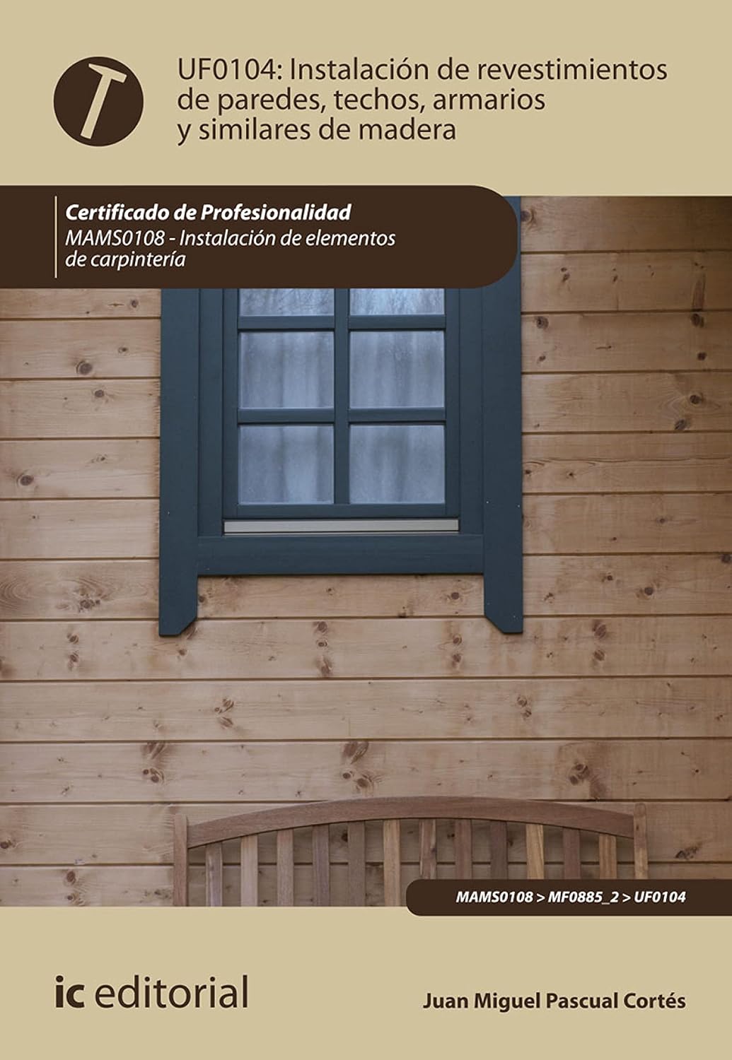 Instalación de revestimientos de paredes, techos, armarios y similares de madera. MAMS0108 (Spanish Edition) baixar livro de graça