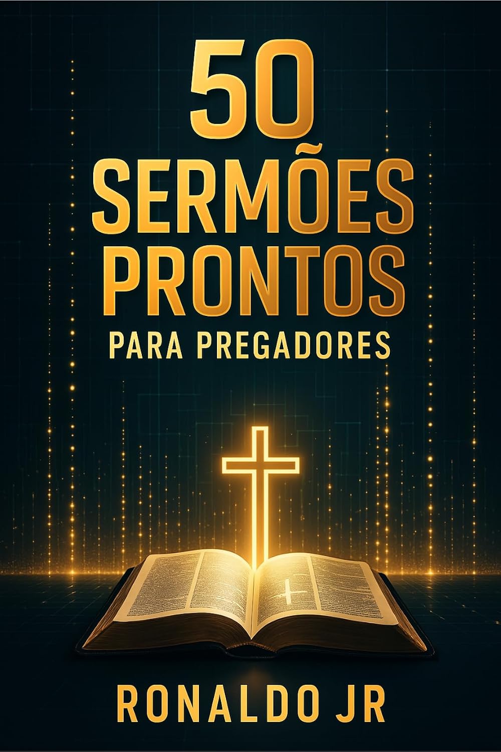 ler totalmente 50 Sermões prontos: Mensagens Bíblicas para Pregadores.: Mensagem e estudos bíblicos prontos, para pregadores