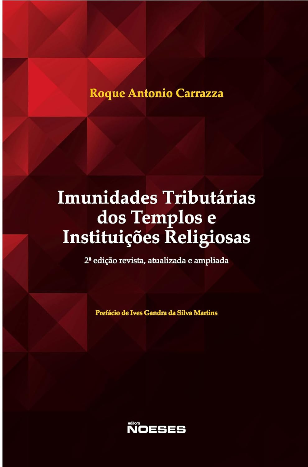 Imunidades Tributárias dos Templos e Instituições Religiosas