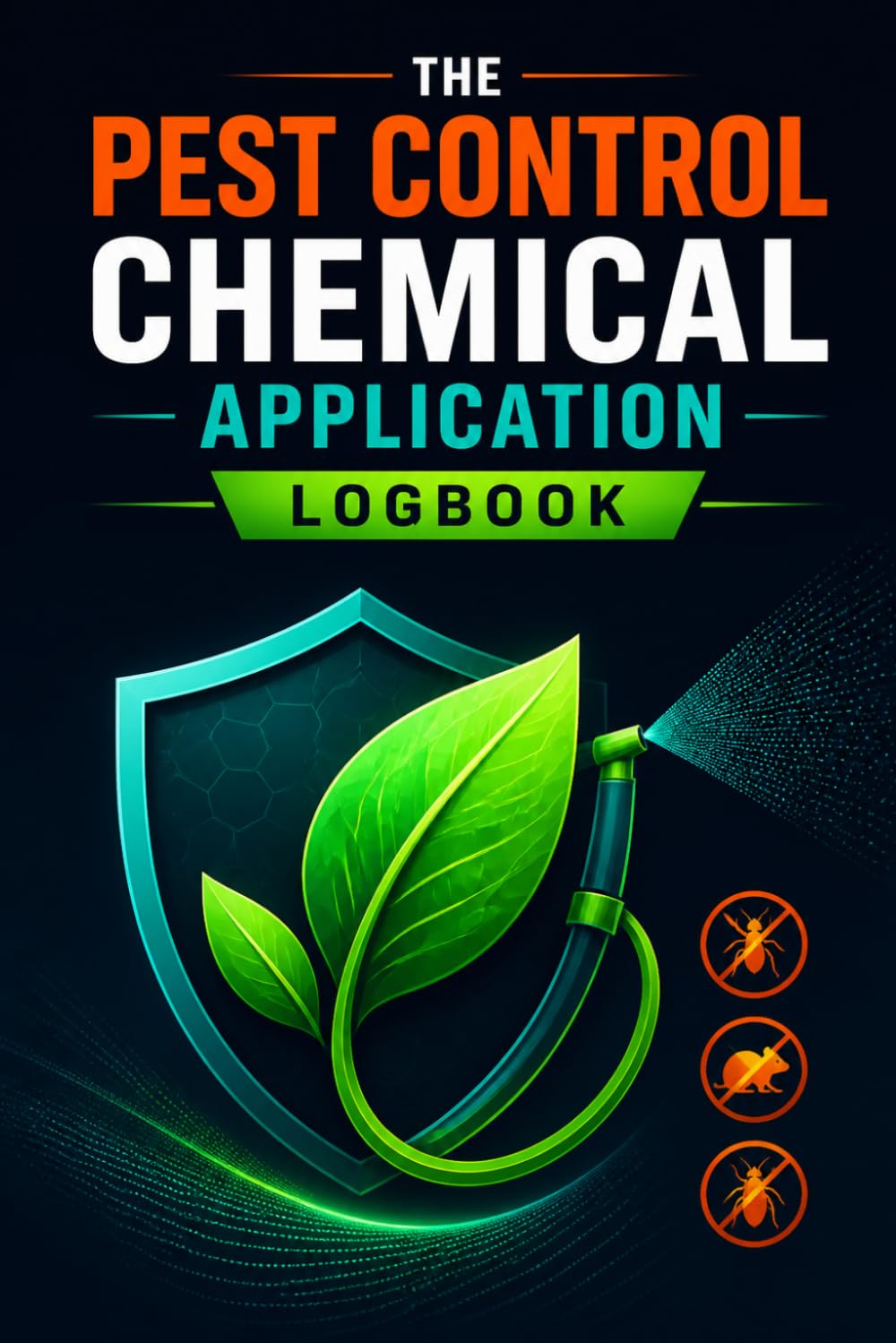 Pest Control Chemical Application Logbook: Professional Pesticide Tracking Journal & Treatment Record Book for Exterminators, Farmers & Commercial Applicators baixar livro de graça