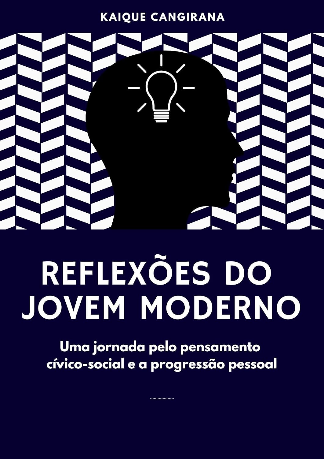 Reflexões do jovem moderno: Uma jornada pelo pensamento cívico-social e a progressão pessoal baixar livro de graça