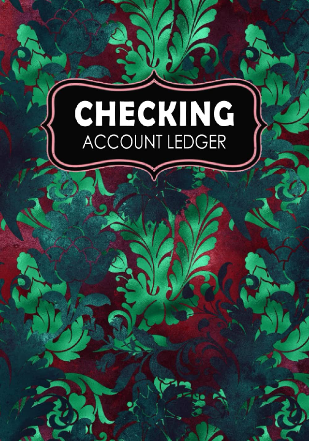 Checking Account Ledger: Record and Tracker Log Book, Personal Checking Account Balance Register, Checking Account Transaction Register (checkbook ledger) baixar livro de graça