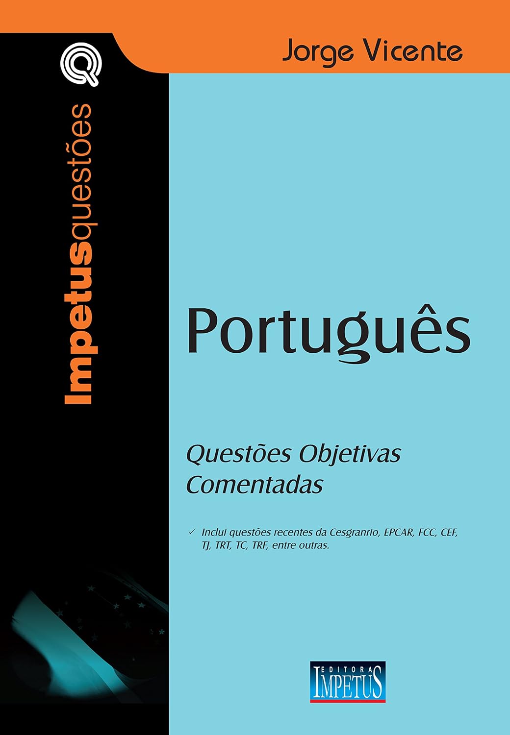 Português. Questões Objetivas Comentadas