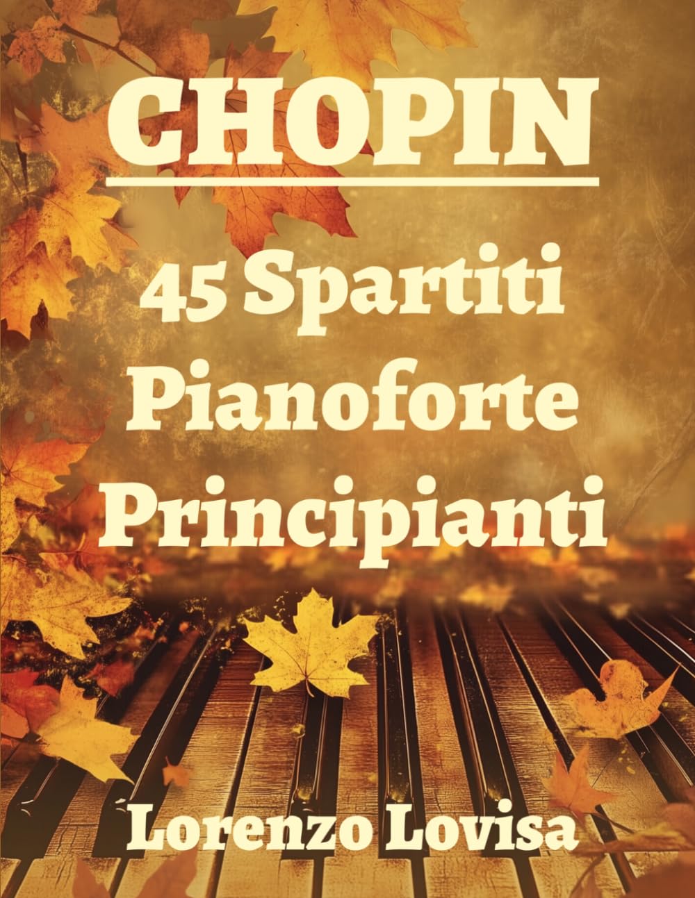 Chopin: 45 Spartiti Pianoforte Principianti baixar o livro de graça