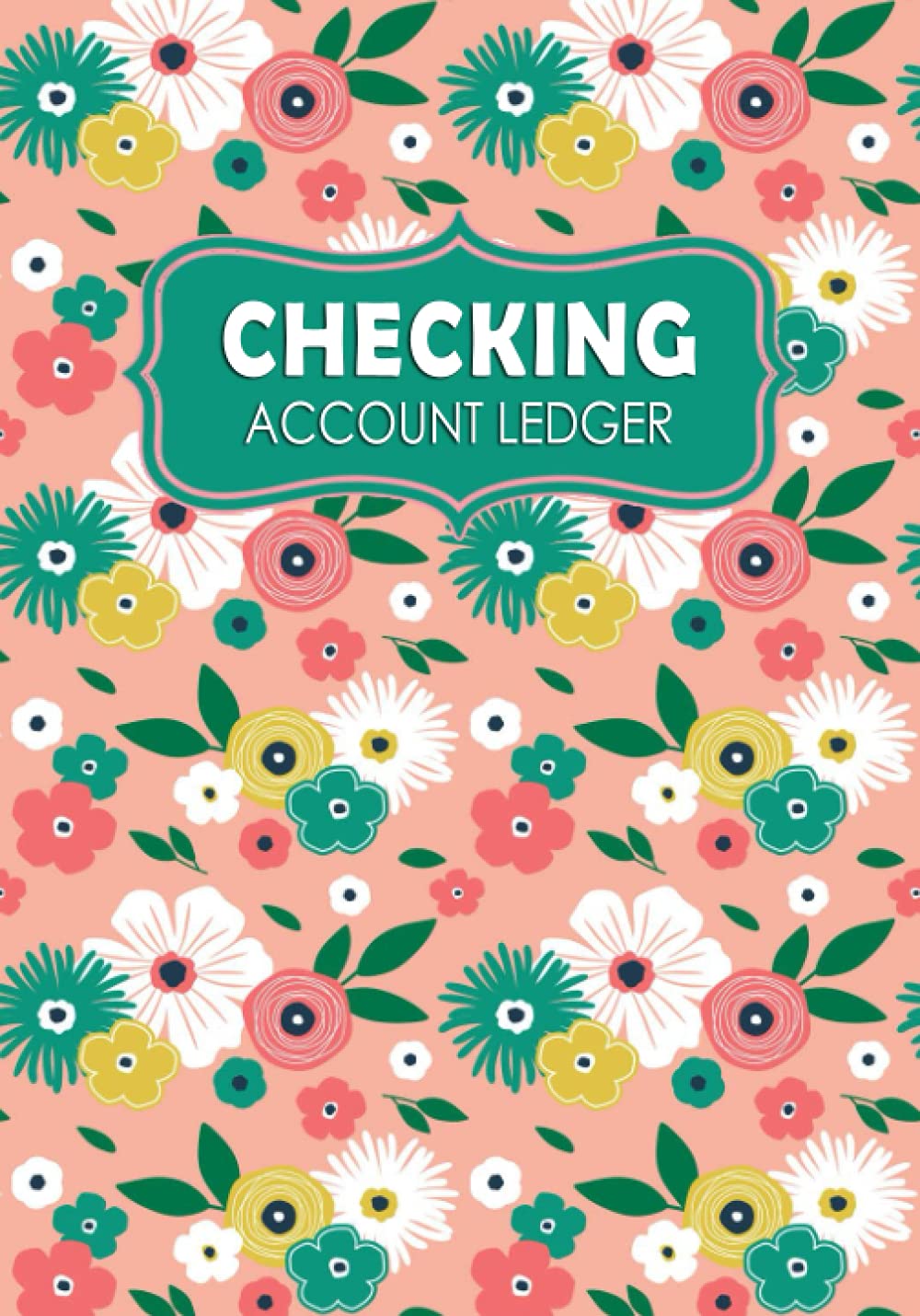 ler totalmente Checking Account Ledger: Record and Tracker Log Book, Personal Checking Account Balance Register, Checking Account Transaction Register (checkbook ledger)