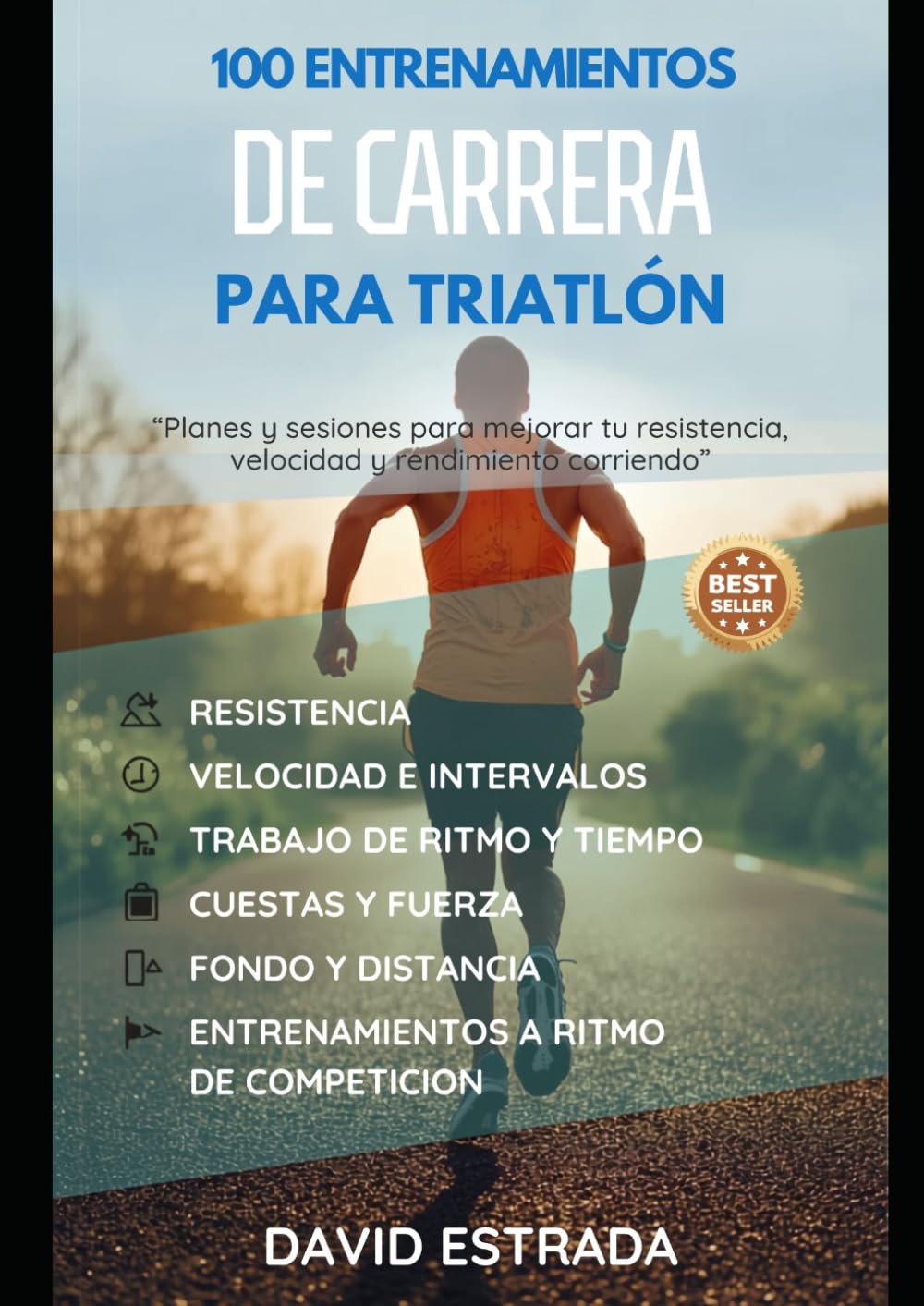 ler totalmente 100 ENTRENAMIENTOS DE CARRERA PARA TRIATLÓN: Planes y sesiones para mejorar tu resistencia, velocidad y rendimiento corriendo (Spanish Edition)